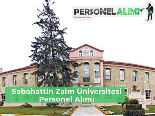 İstanbul Sabahattin Zaim Üniversitesi Personel Alımı ve İş İlanları