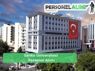 Sanko Üniversitesi Personel Alımı ve İş İlanları