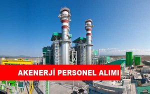 Akenerji Personel Alımı ve İş İlanları