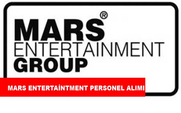 Mars Entertainment Group Personel Alımı ve İş İlanları