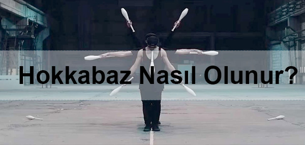 Hokkabaz-nasil-olunur