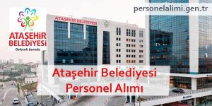 Ataşehir Belediyesi Personel Alımı