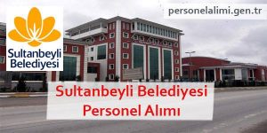 Sultanbeyli Belediyesi Personel Alımı