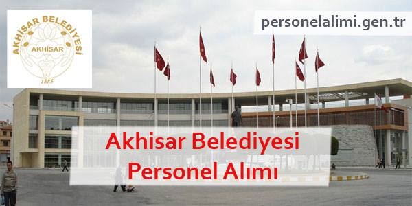 Akhisar Belediyesi Personel Alımı