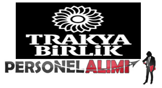 trakya birlik personel alımı