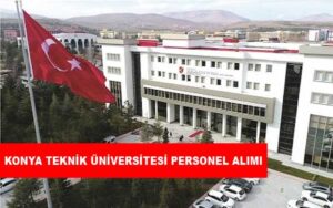 Konya Teknik Üniversitesi Personel Alımı ve İş İlanları