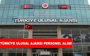 Türkiye Ulusal Ajansı Personel Alımı ve İş İlanları