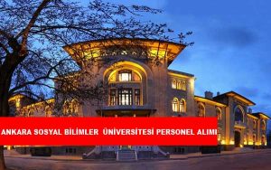 Ankara Sosyal Bilimler Üniversitesi Personel Alımı ve İş İlanları