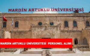 Mardin Artuklu Üniversitesi Personel Alımı ve İş İlanları