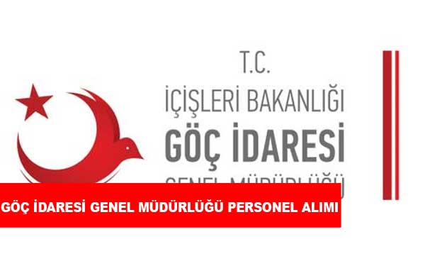 Göç İdaresi Genel Müdürlüğü Personel Alımı ve İş İlanları