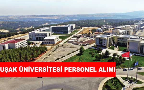 Uşak Üniversitesi Personel Alımı ve İş İlanları