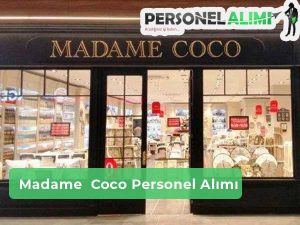 Madame Coco Personel Alımı ve İş İlanları