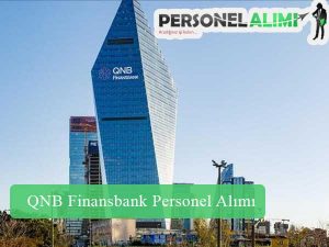 QNB Finansbank Personel Alımı ve İş İlanları 
