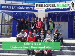 Kıbrıs Batı Üniversitesi Personel Alımı ve İş İlanları