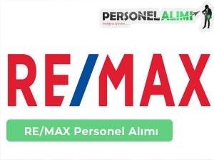 Remax Personel Alımı ve İş İlanları
