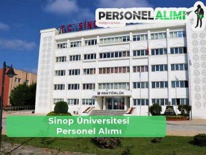 Sinop Üniversitesi Personel Alımı ve İş İlanları