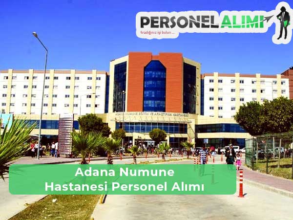 Adana Numune Hastanesi İş İlanları ve Personel Alımı
