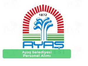 Ayaş Belediyesi Personel Alımı ve İş İlanları
