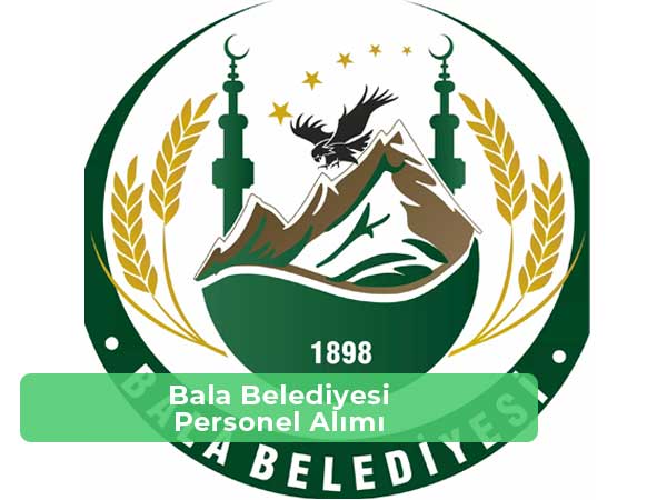 Bala Belediyesi Personel Alımı ve İş İlanları
