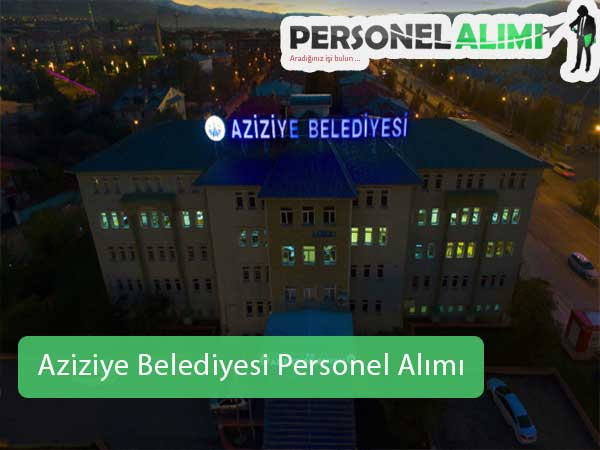 aziziye-belediyesi-personel-alimi