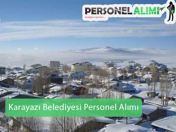 Karayazı Belediyesi Personel Alımı