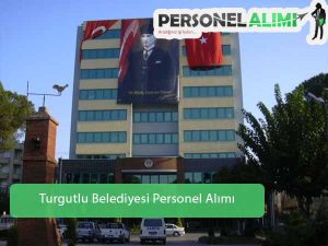 Turgutlu Belediyesi Personel Alımı