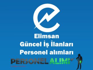 Elimsan Personel Alımı ve İş İlanları