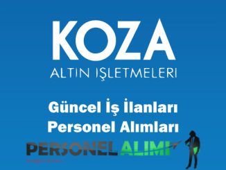 Koza Altın Personel Alımı ve İş İlanları