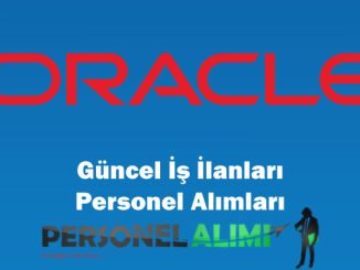 Oracle Personel Alımı ve İş İlanları